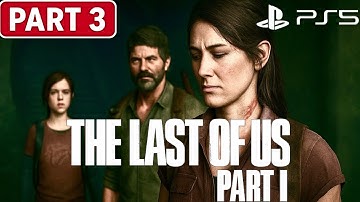 The Last of Us Part 1 Walkthrough | Part 3 | Escape with Ellie | Tess Gets Bitten | PS5 Gameplay