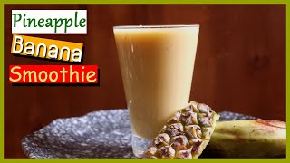 Dhaba style Pineapple And Banana Smoothie recipe easily