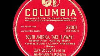 1946 HITS ARCHIVE: South America, Take It Away - Xavier Cugat (Buddy Clark, vocal)