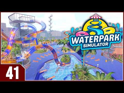 Stream: Waterpark Simulator - EP41