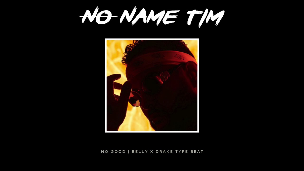 Belly Type Beat 2022 | No Good - Drake Type Beat 2022 - Emotional Type Beat