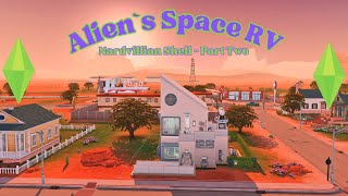 Nardvillian Shell 5 -PART TWO - Alien Space RV!