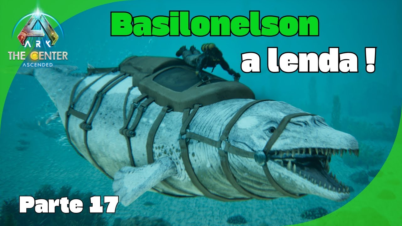 Meu primeiro Basilo. (Ark Ascended The Center)- Episodio 17 - YouTube