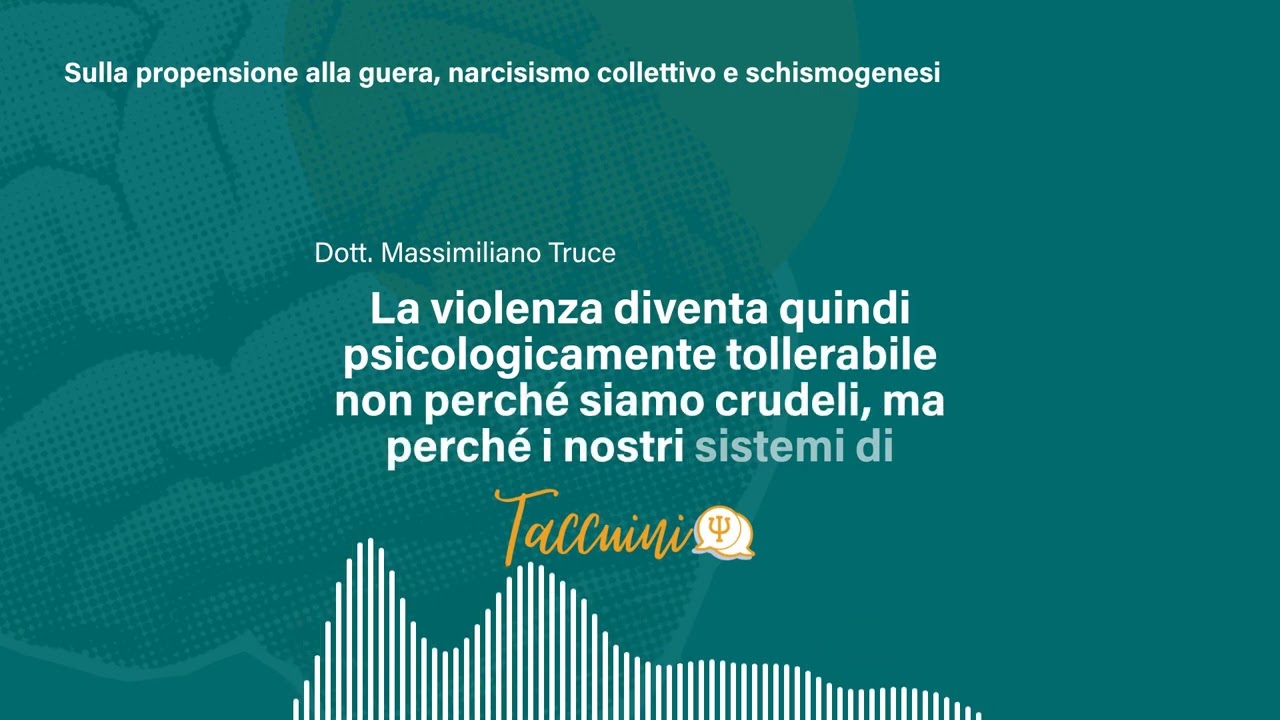 Taccuini - Sulla propensione alla guerra, narcisismo collettivo e schismogenesi