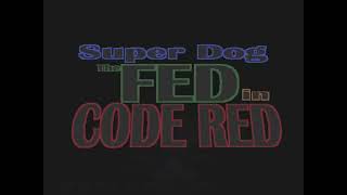 Super Dog: Fed in Code Red - The Art of Game Design