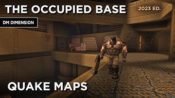 Quake Maps - The Occupied Base (2023 update)