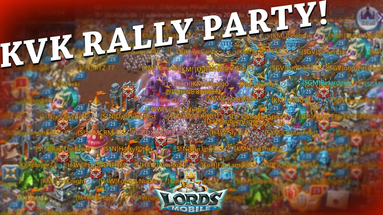 KVK RALLY PARTY From SGM - Lords Mobile - YouTube