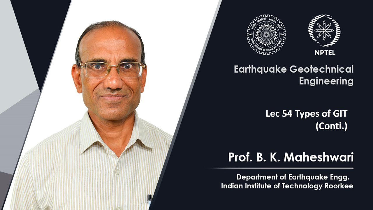 Lecture 54 - Ground Improvement Techniques: Types of GIT