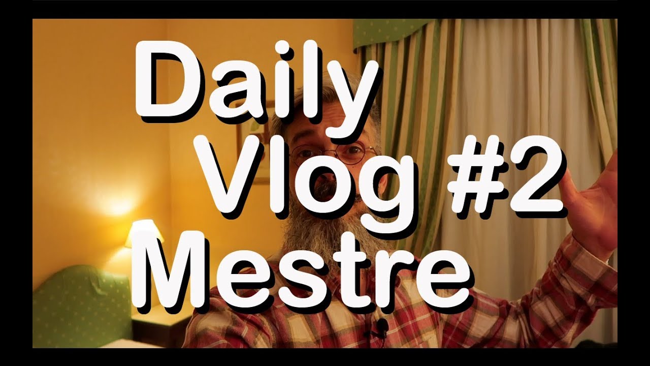 Mestre, Venecia, Daily Vlog #2 daily vlog youtube