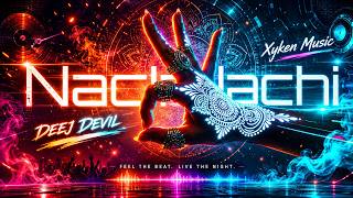 Nachi Nachi (Remix) #remix #dj #bassboosted #deejdevil #streetdancer3 #viral #trending