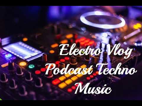It’s Done by Electronic Senses [Electro Vlog Podcast Techno Music]