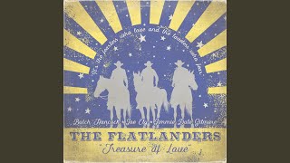 Video thumbnail of "The Flatlanders - Love, Please Come Home"