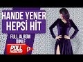 Hande Yener - Hepsi Hit - ( Full Album Dinle )