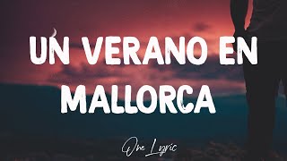 Rels B - UN VERANO EN MALLORCA (Letra/Lyrics) | One Lyric