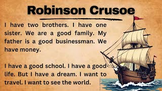 Robinson Crusoe || Graded Reader || Learn English Through Stories || Improve Your English