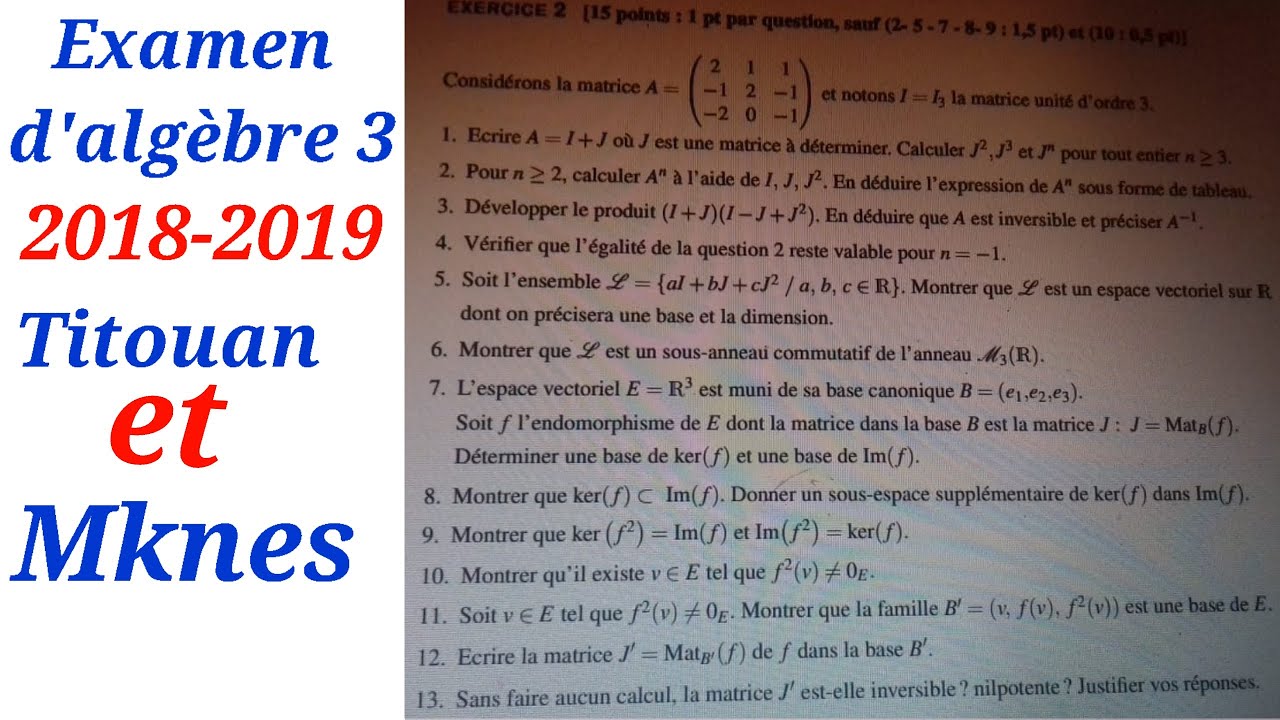 V2 #Corrigé #Examen #Algèbre_3 #exercice2 #mknes titouan #2018_2019