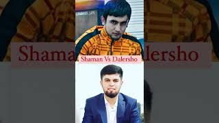SHAMAN VS DALERSHO