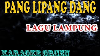 Karaoke Pang Lipang Dang-Lagu Lampung