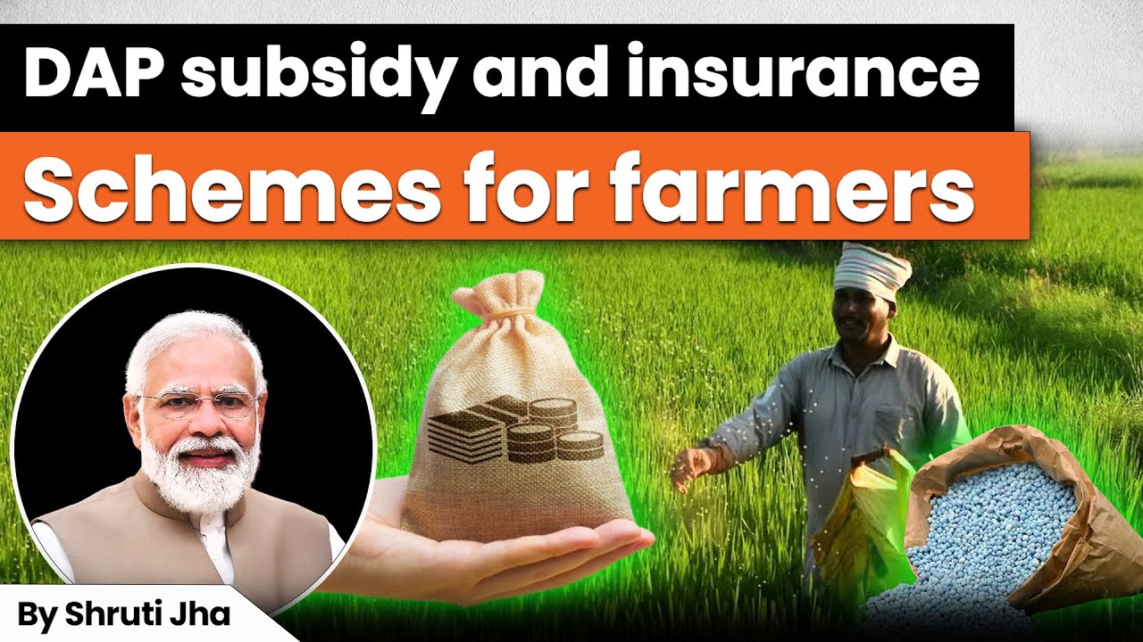 Dap Insurance Special DAP Subsidy Announced | DAP Subsidy And Insurance Schemes for ...
