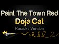 Doja Cat Paint The Town Red Karaoke Version Doja Cat Paint The Town Red Karaoke Version