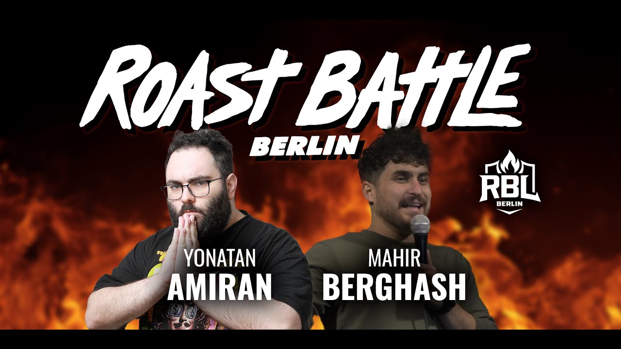 Yonatan Amiran vs. Mahir Berghash - Roast Battle Berlin