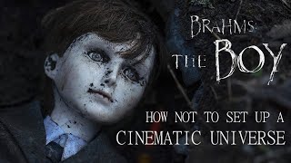 How Not to Set Up a Cinematic Universe: Brahms (The Boy)