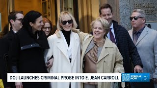 DOJ launches criminal probe into E. Jean Carroll