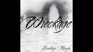 The Wreckage - Breaking Through [Instrumental] HD