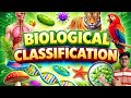 Biological Classification | Part 1 | Introduction & Basics