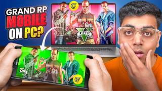 I Played Grand RP Mobile On My PC | How To Play RP Grand on a Laptop? | Complete Tutorial