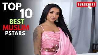 Top 10 Best Muslim Prnstars in June 2026