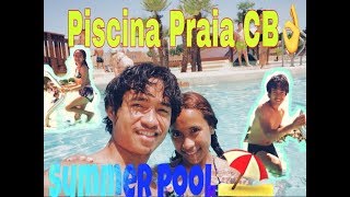 VLOG: FIM DE SEMANA NA PISCINA PRAIA DE CASTELO BRANCO(Portugal).