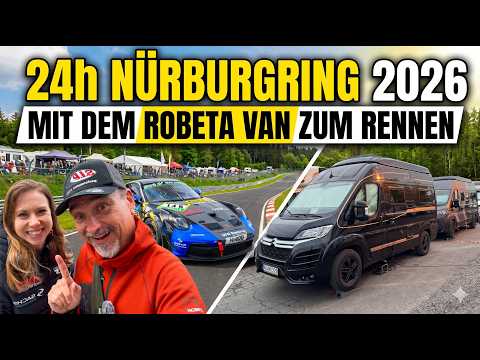 24h Nürburgring 2026 🏁 Camping adventure in a Robeta Van | #1