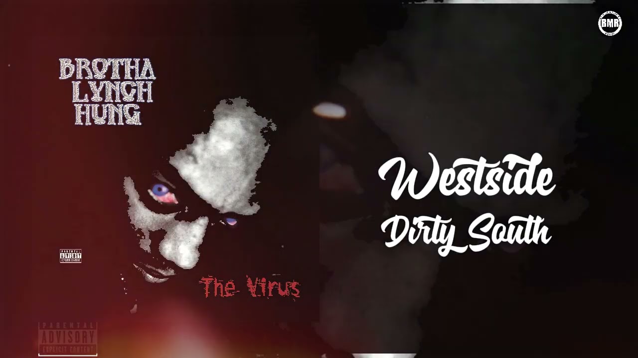 Brotha Lynch Hung - Westside Dirty South | Official Audio - YouTube