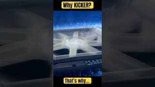 Why choose KICKER?