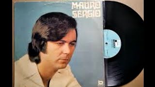 Mauro Sérgio - O Fim ( The End ) ( Krondes, Jacobson, Vs. Mauro Sérgio ) 1971.