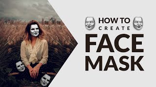 How to create Face Mask in PHOTOSHO CC screenshot 1