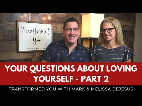 S06 Ep08: Your Questions About Loving Yourself - Part 2