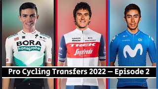 Geraint Thomas to Trek Segafredo? Ivan Sosa To Movistar? | Cycling Transfers Talks 2022 #2