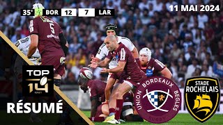 Top14 : le résumé de Bordeaux-Bègles (UBB) vs Stade Rochelais - Saison 2023/24 J26