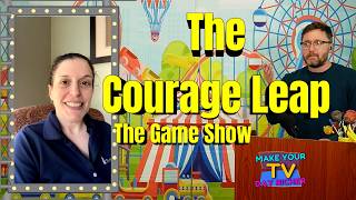 Playing The Game THE COURAGE LEAP