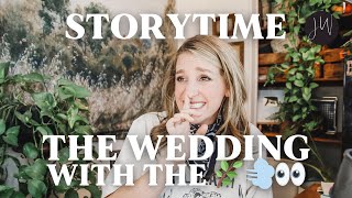 STORYTIME: NOTHING Could Have Prepared Me for THIS Wedding 🌿💨👀