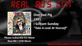 Watch One Bad Pig Take A Look At Yourself video