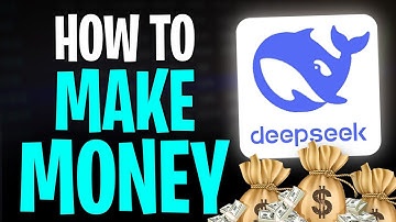 How to Make Money with DeepSeek (Step-by-Step Tutorial)
