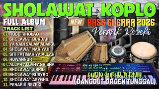 SHOLAWAT KOPLO FULL ALBUM TERBARU 2026 | SHOLAWAT DANGDUT VIRAL OBAT HATI PENYEJUK PALING ADEM