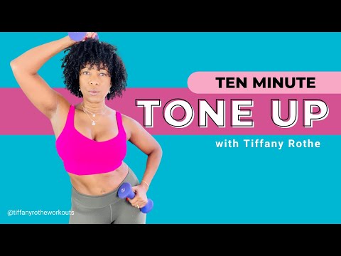 10 Minute Tone Up with Tiffany Rothe