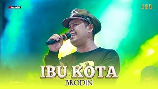 IBU KOTA - BRODEN [ SEO MUSIC LIVE SURABAYA ]