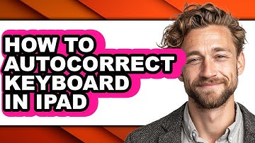 How to Autocorrect Keyboard in Ipad - Easy Guide