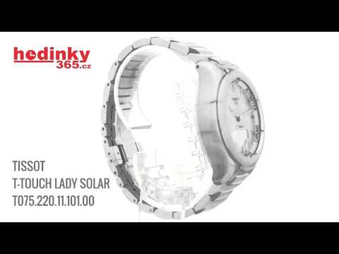 TISSOT T TOUCH LADY SOLAR T075 220 11 101 00 - YouTube TISSOT T TOUCH LADY SOLAR T075 220 11 101 00 - YouTube
