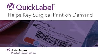 Key Surgical Trusts QuickLabel with Their Labeling Needs